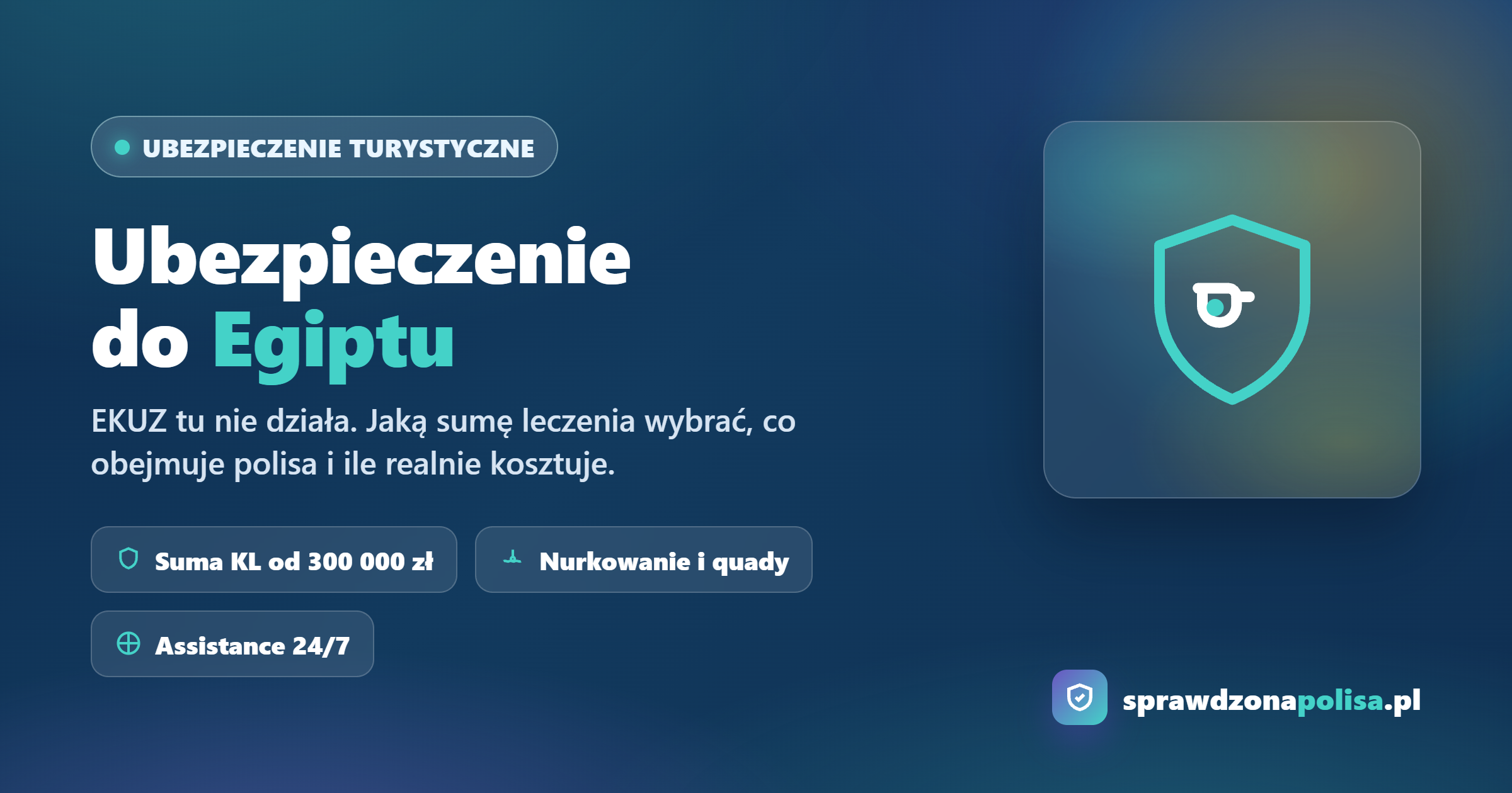 Ubezpieczenie do Egiptu – jaką sumę leczenia wybrać, co obejmuje i ile kosztuje